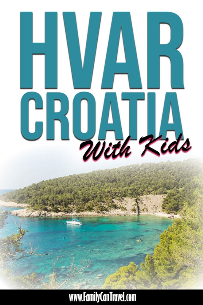 Hvar with Kids