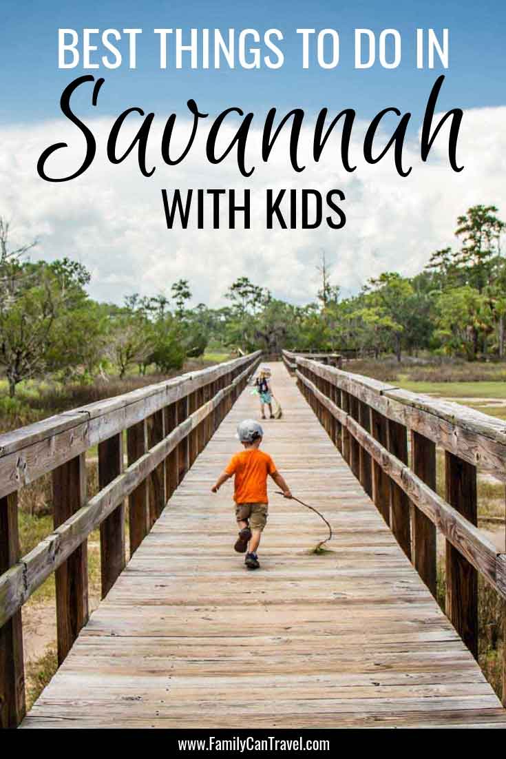 9 Things to do in Savannah with Kids Family Can Travel