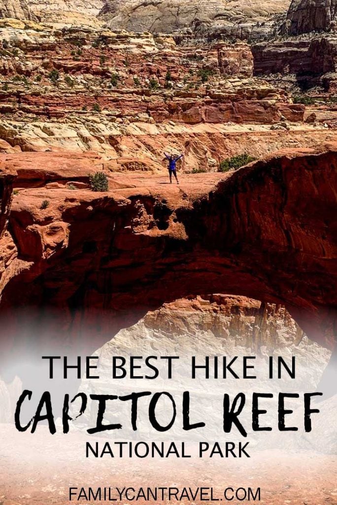 This incredible hike in Capitol Reef National Park combines the Frying Pan Trail, Cassidy Arch Trail and the Grand Wash Trails. It has some of the most scenic views, the arch is beyond impressive and it ends in a deep canyon. It's one of our favorite hikes from our Utah road trip with kids to visit the Mighty 5 National Parks in Utah. #capitolreef #hikingwithkids #utah #utahwithkids #nationalparks