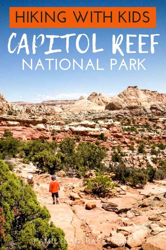 Hiking is one of the best ways experience Capitol Reef National Park with kids. In this post we include where to stay in Capitol Reef NP, where to eat in Capitol Reef and of course, the best hikes in Capitol Reef National Park. #CapitolReef #UtahNationalParks #NationalParks #Hiking #hikingwithkids