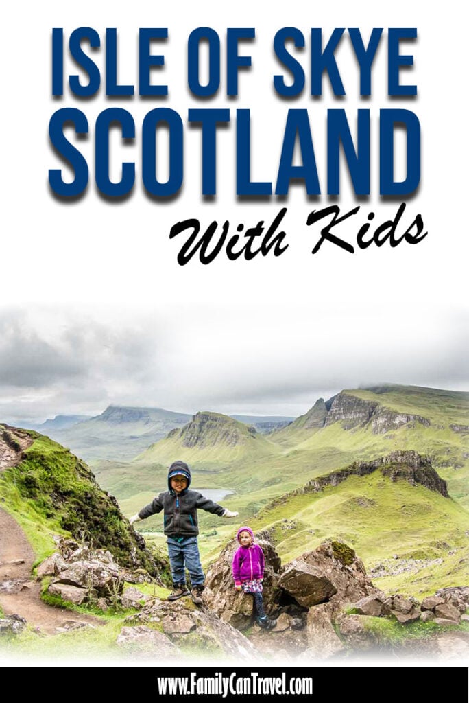 image of kids hiking Quiraing on Isle of Skye with text overlay of Isle of Skye Scotland with Kids