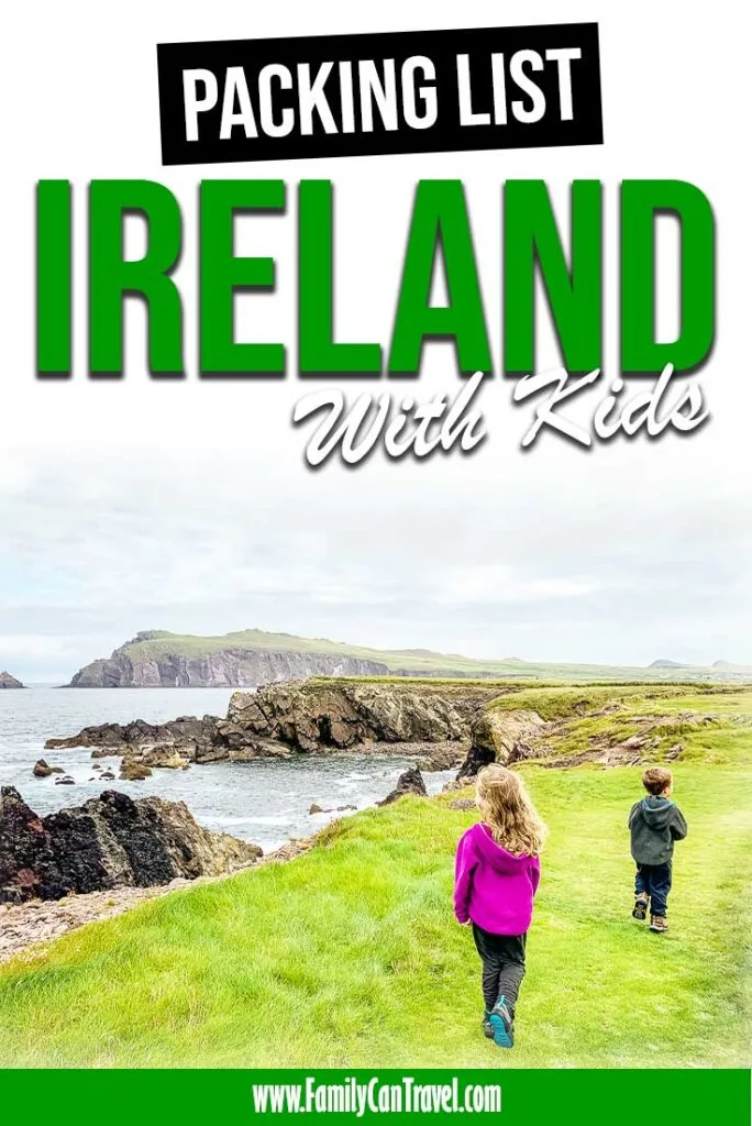 image of ireland with kids with text overlay of packing list ireland with kids